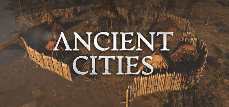 古老城市/Ancient Cities(v0.2.1.2)