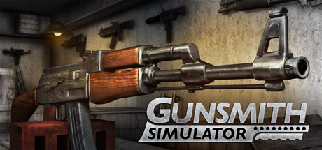 枪匠模拟器/Gunsmith Simulator