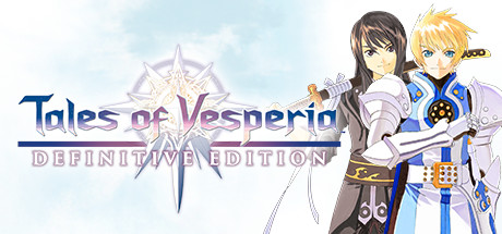 薄暮传说：终极版/Tales of Vesperia：Definitive Edition