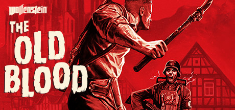 德军总部：旧血脉/Wolfenstein: The Old Blood