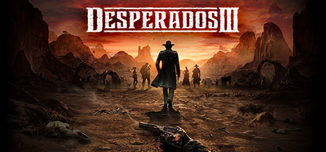 赏金奇兵3/Desperados 3（更新v1.4.11正式版含全DLC）
