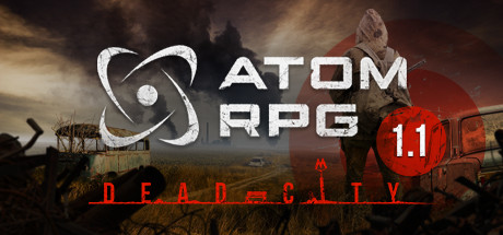 核爆RPG：末日余生/ATOM RPG（v1.180）