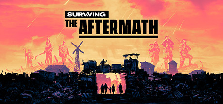 末日求生/Surviving the Aftermath（v1.14.0.8855）