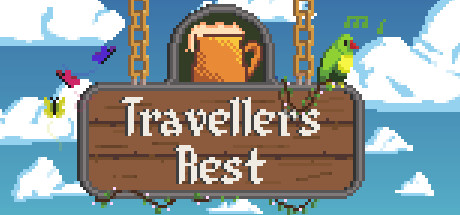 旅者之憩/Travellers Rest（酒店管理模拟）