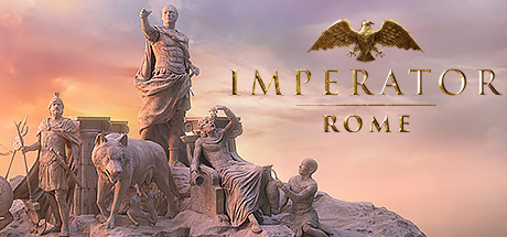 大将军：罗马/Imperator: Rome（v2.0）