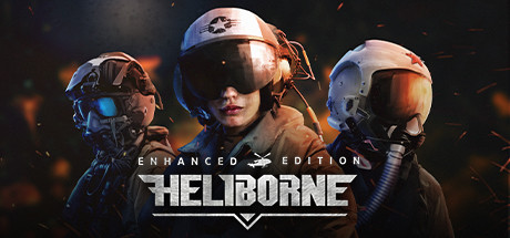 直升机突击增强版/Heliborne – Enhanced Edition