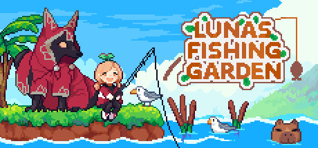 路纳的钓鱼花园/Lunas Fishing Garden