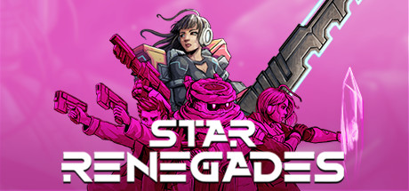 星际叛乱者/ Star Renegades（更新v20210215）​