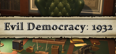 邪恶的民主：1932年/Evil Democracy: 1932（更新V1.12-辩论）