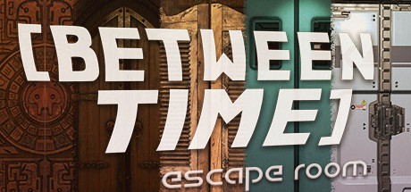 在时间之间：逃离室/Between Time: Escape Room