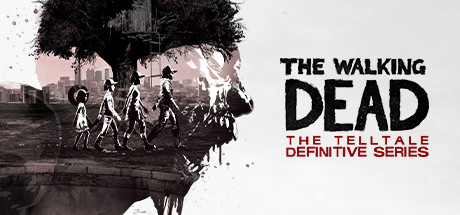 行尸走肉：Telltale最终系列/The Walking Dead: The Telltale Definitive Series