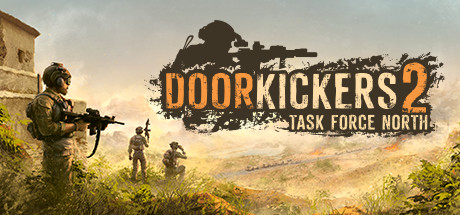 破门而入2/Door Kickers 2: Task Force North
