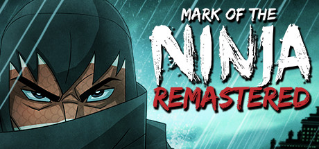 忍者印记：重制版/Mark of the Ninja: Remastered