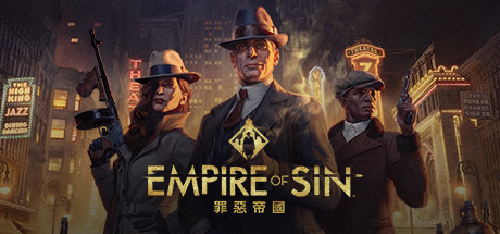 罪恶帝国/Empire of Sin（v1.03豪华高级版全DLC）