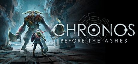 克罗诺斯：灰烬之前/Chronos: Before the Ashes（更新v20210105）