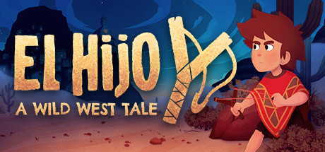 埃尔希乔：荒野西部的传说/El Hijo – A Wild West Tale