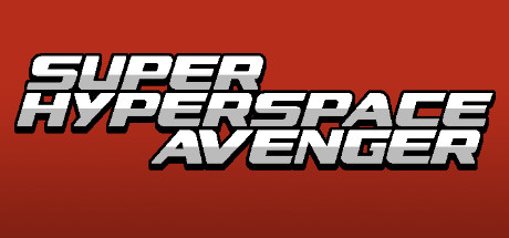 超空间复仇者/Super Hyperspace Avenger