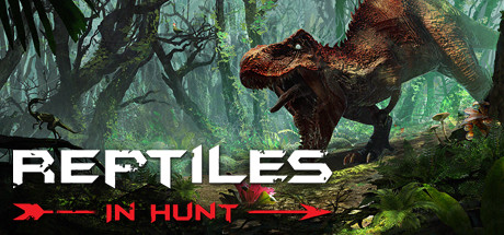 爬行动物：猎杀/Reptiles: In Hunt