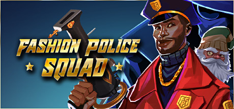 时尚特警队/Fashion Police Squad（v0.1.32）