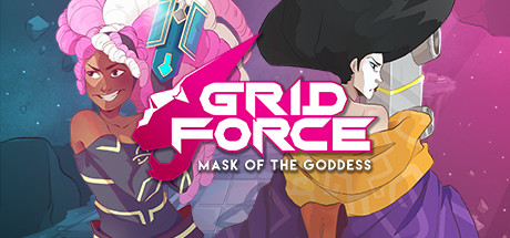 网格之力 – 女神的面具/Grid Force – Mask of the Goddess