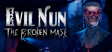 邪恶修女破碎的面具/Evil Nun The Broken Mask