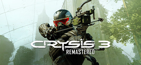 孤岛危机3：重制版/Crysis 3 Remastered（Build.9460220-光追+4K）
