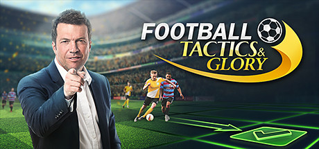 足球、策略与荣耀/Football, Tactics & Glory（整合足球明星）