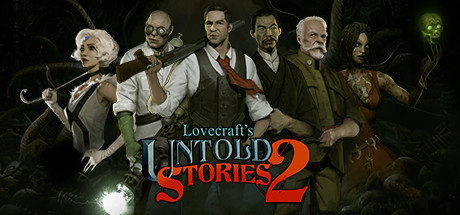 克苏鲁异闻录2/Lovecraft’s Untold Stories 2