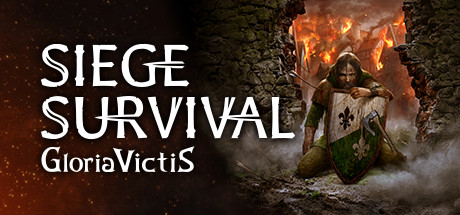 征服的荣耀：围城/Siege Survival: Gloria Victis（v19.01.2023）