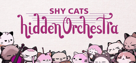 害羞猫隐藏乐团/Shy Cats Hidden Orchestra（v1.1.2）