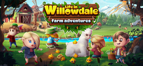 威洛谷的生活：农场历险记/Life in Willowdale Farm Adventures