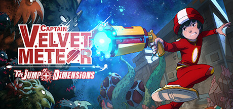 丝绒流星队长：少年Jump+双重空间 /Captain Velvet Meteor: The Jump+ Dimensions