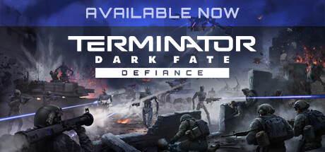 终结者: 黑暗命运 – 反抗/TERMINATOR: DARK FATE – DEFIANCE （更新1.02.950）