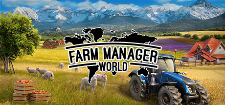农场经理世界/Farm Manager World